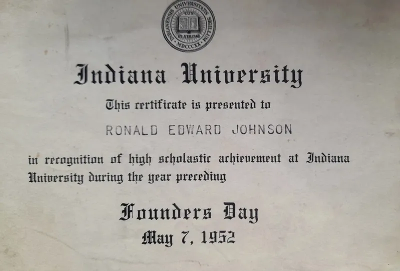 Indiana University certificate for Founders Day, May 7, 1952, awarded to Ronald Edward Johnson in recognition of high academic achievement